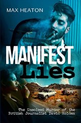 Manifest Lies - Max Heaton - 9781916604193