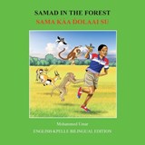 Samad in the Forest: English - Kpelle Bilingual Edition - Mohammed Umar - 9781916688810