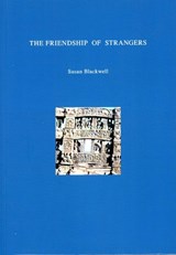 The Friendship of Strangers - Susan Blackwell - 9781916722316