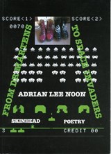 From Dr Martens to Space Invaders - Adrian Lee Noon - 9781916722323