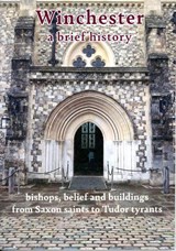Winchester - a brief history - Garry Honey - 9781916722422