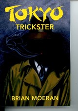 Tokyo Trickster - Brian Moeran - 9781916722477