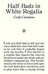 Half-Bads in White Regalia - Cody Caetano - 9781916751439