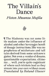 The Villain's Dance - Fiston Mwanza Mujila - 9781916751675