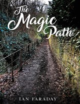 The Magic Path - Ian Faraday - 9781916761865