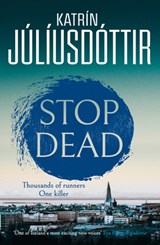 Stop Dead - Katrin Juliusdottir - 9781916788961