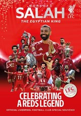 Mohamed Salah: The Egyptian King - LFC ICONS official club magazine - Liverpool FC - 9781916811836