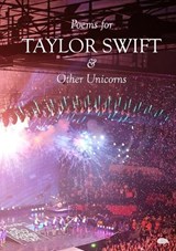 Poems for TAYLOR SWIFT & Other Unicorns - Various Artists - 9781916830554