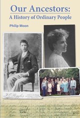Our Ancestors - Philip Moon - 9781916838772