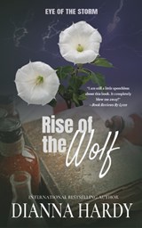 Rise of the Wolf - Dianna Hardy - 9781916840058
