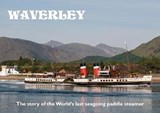 Waverley - the story of the World's last seagoing paddle steamer -  - 9781916875210