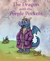 The Dragon with the Purple Pockets - Elaine Stevens ; Myka - 9781916919501