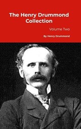 The Henry Drummond Collection - Henry Drummond - 9781916923850