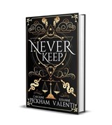 Peckham, C: Never Keep (Book 1 in the Sins of the Zodiac Ser - Caroline Peckham ; Susanne Valenti - 9781916926271