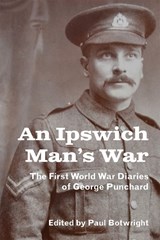 An Ipswich Man’s War -  - 9781916931411