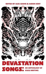 Devastation Songs - Aaron Kent ; Alex Adams - 9781916938571