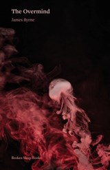 The Overmind - James Byrne - 9781916938601