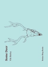 Some Deer - Vik Shirley - 9781916938656