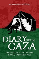 Diary from Gaza - Mohammed Hussein - 9781916955301