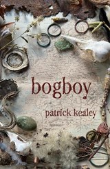 Bogboy - Patrick Kealey - 9781917000086