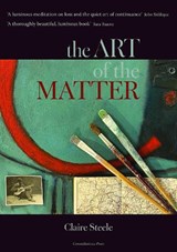 The Art of the Matter - Claire Steele - 9781917000161