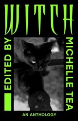 WITCH - Michelle Tea - 9781917008136