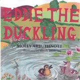 Eddie the Duckling - Molly Arbuthnott - 9781917022422