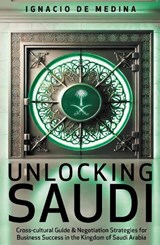 Unlocking Saudi - Ignacio de Medina - 9781917045179