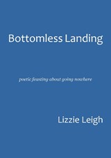 Bottomless Landing - Lizzie Leigh - 9781917056410