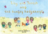 Lily and Joseph and the Hungry Hedgehogs - Marie Ellis - 9781917056618