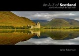An A–Z of Scotland... but not necessarily in the right order! - Jamie Robertson - 9781917056779