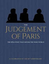 The Judgement of Paris: A Celebration of the 50th Anniversary - Susan Keevil - 9781917084789