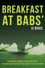 Breakfast at Babs' - Si Biggs - 9781917120258