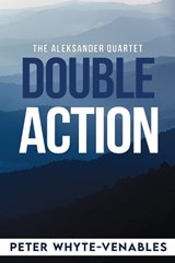 Double Action - Peter Whyte-Venables - 9781917120296