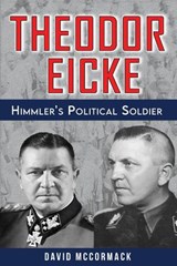 Theodor Eicke - David McCormack - 9781917120395