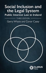 Social Inclusion and the Legal System - Gerry Whyte ; Conor Casey - 9781917134125