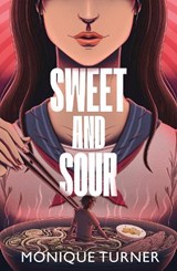 Sweet and Sour - Monique Turner - 9781917171281