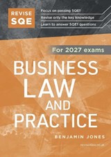 Revise SQE Business Law and Practice 2027 - Benjamin Jones - 9781917183833