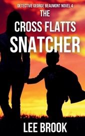 The Cross Flatts Snatcher