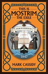 THIS IS MOSTRIM - THE EXILE - Mark Cassidy - 9781917242288
