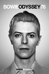 Bowie Odyssey 76 - Simon Goddard - 9781917274005