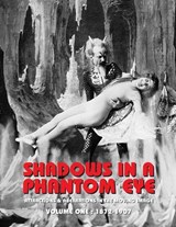 Shadows in a Phantom Eye, Volume 1 (1872-1907) - Nocturne Group - 9781917285001
