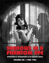 Shadows in a Phantom Eye, Volume 6 (1922-1924) - Nocturne Group - 9781917285056