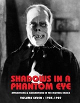 Shadows in a Phantom Eye, Volume 7 (1925-1927) - Nocturne Group - 9781917285063