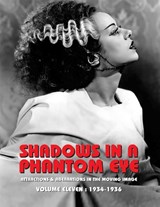 SHADOWS IN A PHANTOM EYE, VOLUME 11 (1934-1936) - Nocturne Group - 9781917285100