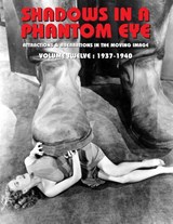 SHADOWS IN A PHANTOM EYE, VOLUME 12 (1937-1940) - Nocturne Group - 9781917285117