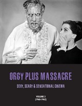 ORGY PLUS MASSACRE 3 - G. H. Janus - 9781917285629