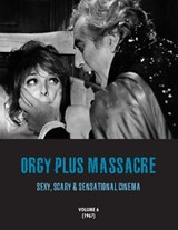 Orgy Plus Massacre 6 - G H Janus - 9781917285650