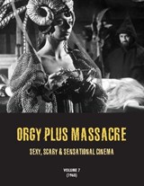 Orgy Plus Massacre 7 -  - 9781917285667