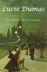 Lucie Dumas - Katherine Mezzacappa - 9781917334228